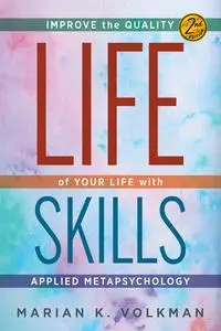 «Life Skills» by Marian K.Volkman