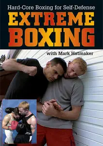 Extreme Boxing: Hardcore Boxing for Self-Defense (2005) - DVDRip