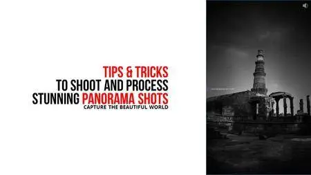 Pro Tips & Tricks to Shoot and Process Panorama Photography