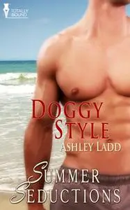 «Doggy Style» by Ashley Ladd