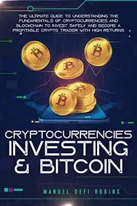 Cryptocurrencies Investing & Bitcoin