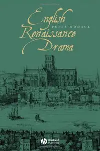Peter Womack - English Renaissance Drama