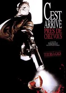 C'est arrivé près de chez vous / Man Bites Dog (1992)