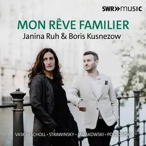 Janina Ruh & Boris Kusnetzow - Mon rêve familier (2020)