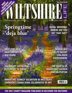 Wiltshire Life - May 2018