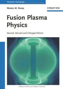 Fusion Plasma Physics, 2 edition