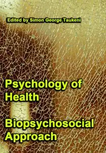 "Psychology of Health: Biopsychosocial Approach" ed. by Simon George Taukeni