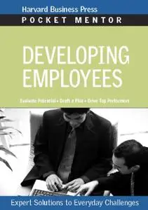 «Developing Employees» by Harvard Business Press