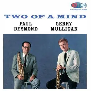 Paul Desmond & Gerry Mulligan - Two Of A Mind (1962/2016) [Official Digital Download - HDTT - DXD 24/352]