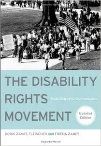 The Disability Rights Movement: From Charity to Confrontation (2nd Edition)