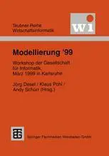 Modellierung ’99: Workshop der Gesellschaft für Informatik e.V. (GI), März 1999 in Karlsruhe