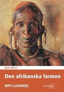 «Den afrikanska farmen» by Karen Blixen
