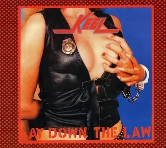 Keel - Lay Down The Law (1984, remaster 2008)