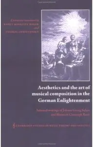 Aesthetics and the Art of Musical Composition in the German Enlightenment