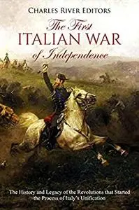 The First Italian War of Independence