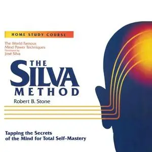 The Silva Method: Tapping the Secrets of the Mind for Total Self-Mastery [Audiobook]