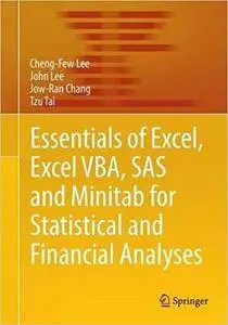 Essentials of Excel, Excel VBA, SAS and Minitab for Statistical and Financial Analyses