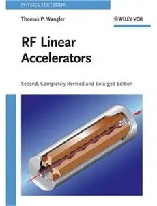 RF Linear Accelerators, 2nd edition (repost)