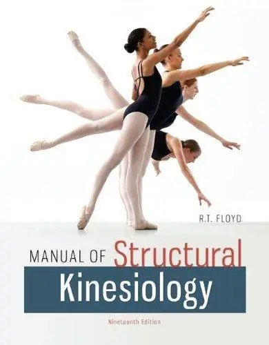 Manual of Structural Kinesiology (19th edition) (Repost)