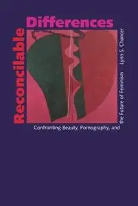 Reconcilable Differences: Confronting Beauty, Pornography, and the Future of Feminism