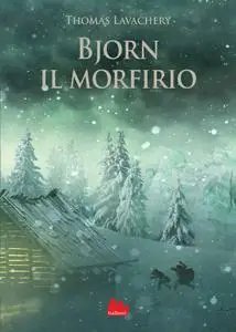 Thomas Lavachery - Bjorn il morfirio