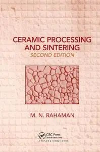 Ceramic Processing and Sintering (Materials Engineering Book 1) 2nd Edition (Instructor Resources)