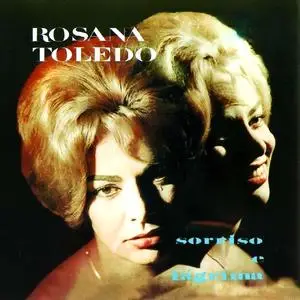 Rosana Toledo - Sorriso E Lágrima (1961/2023) [Official Digital Download 24/96]