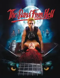 The Band From Hell [2009]