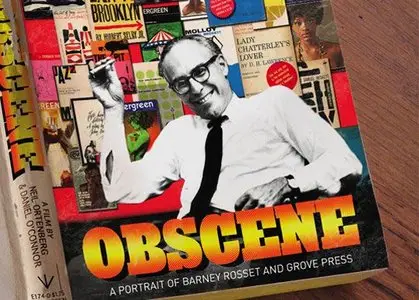 Arthouse Films - Obscene: A Portrait Of Barney Rosset And Grove Press (2008)