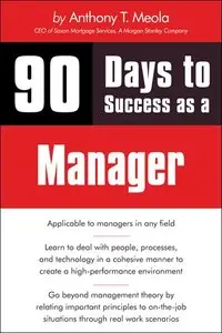 90 Days to Success as a Manager [Repost]