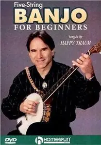 Five-String Banjo For Beginners - Happy Traum (repost)