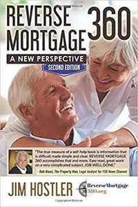 Reverse Mortgage 360: A New Perspective