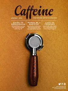 Caffeine - March/April 2014