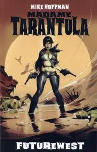 Madame Tarantula - Futurewest