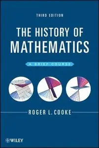 The History of Mathematics: A Brief Course, 3rd Edition