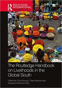 The Routledge Handbook on Livelihoods in the Global South