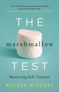 The Marshmallow Test: Mastering Self-Control [Repost]