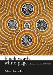 Black Words, White Page: Aboriginal Literature 1929-1988