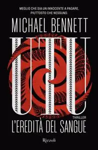 Michael Bennett - Utu. L'eredita del sangue