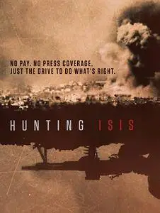 History Channel - Hunting ISIS: In Our Sights (2018)