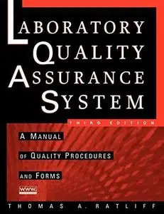 The Laboratory Quality Assurance System: A Manual of Quality Procedures and Forms