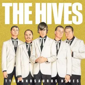 The Hives - Tyrannosaurus Hives (2004)
