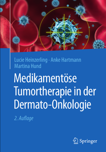 Medikamentöse Tumortherapie in der Dermato-Onkologie (repost)