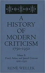 French, Italian, and Spanish Criticism, 1900-1950: Volume 8