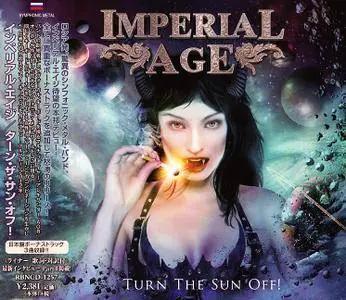 Imperial Age - Turn The Sun Off! (2012) [Japanese Ed. 2018]