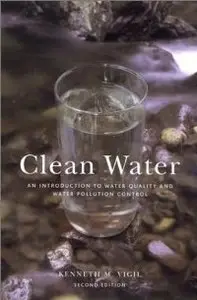 Clean Water: An Introduction to Water Quality and Pollution Control (repost)