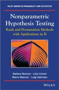 Nonparametric Hypothesis Testing: Rank and Permutation Methods with Applications in R (repost)