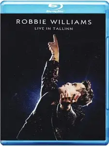 Robbie Williams - Live In Talinn (2013) [BDRip 1080p]