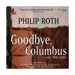 Goodbye, Columbus: And 5 Short Stories