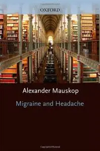 Migraine and Headache (Oxford American Pain Library)